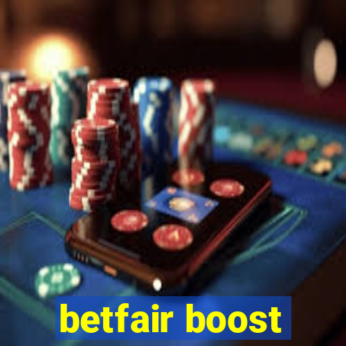 betfair boost